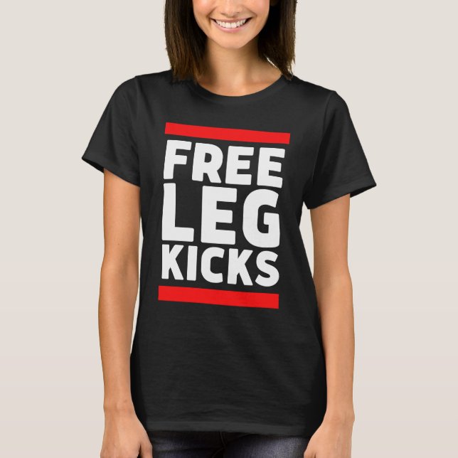 Camiseta Free Leg Kicks  MMA Jiu Jitsu and Judo Fighter (Anverso)