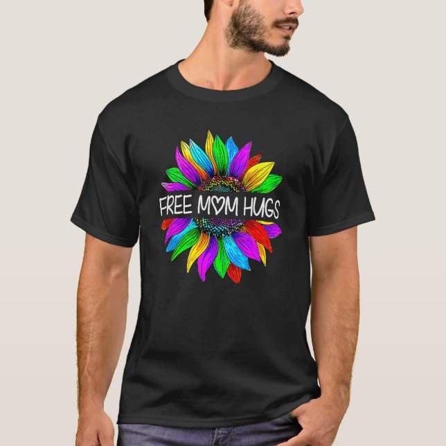 Camiseta Free Mom Hugs Gay Pride LGBT Daisy Rainbow Flower  (Anverso)