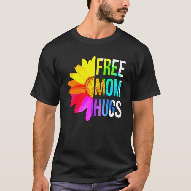 Camiseta Free Mom Hugs Gay Pride Lgbt Daisy Rainbow Flower  (Anverso)