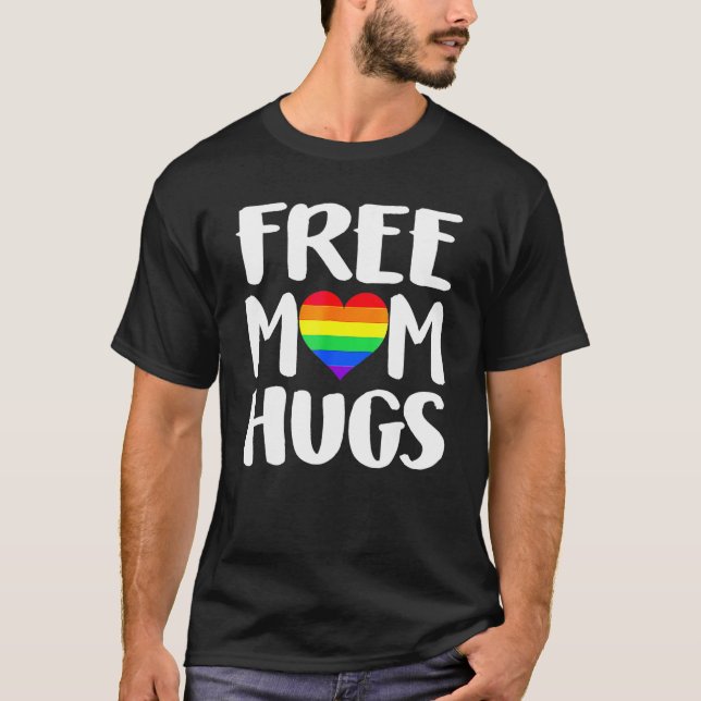 Camiseta Free Mom Hugs Heart Rainbow Flag LGBT Pride Month (Anverso)