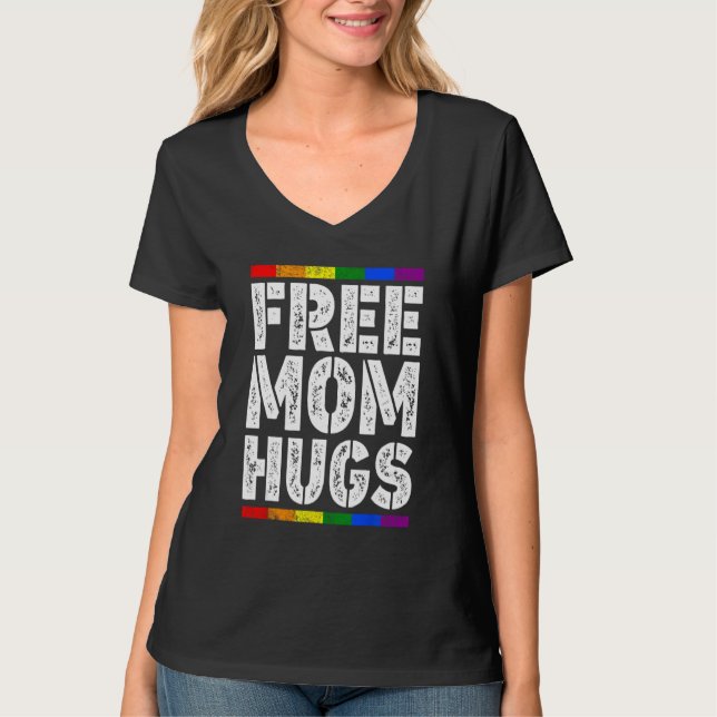 Camiseta Free Mom Hugs LGBT Flag LGBTQ Rainbow Pride Mother (Anverso)