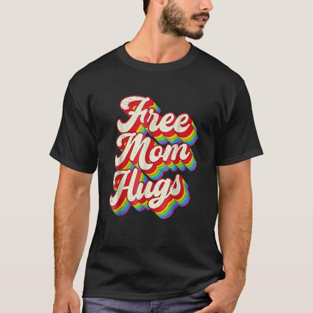 Camiseta Free Mom Hugs  Rainbow Heart LGBT Pride Month (Anverso)