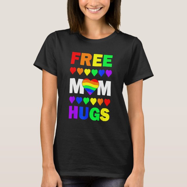 Camiseta Free Mom Hugs Rainbow Hearts LGBT Gay Lesbian Prid (Anverso)
