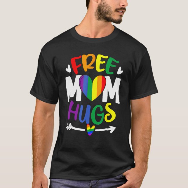 Camiseta Free Mom Hugs Rainbow LGBT Lesbian Gay Trans Pride (Anverso)
