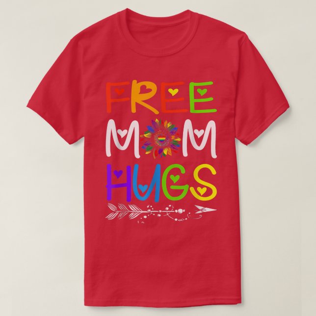 Camiseta Free Mom Hugs Rainbow Sunflower LGBT Pride Month  (Diseño del anverso)