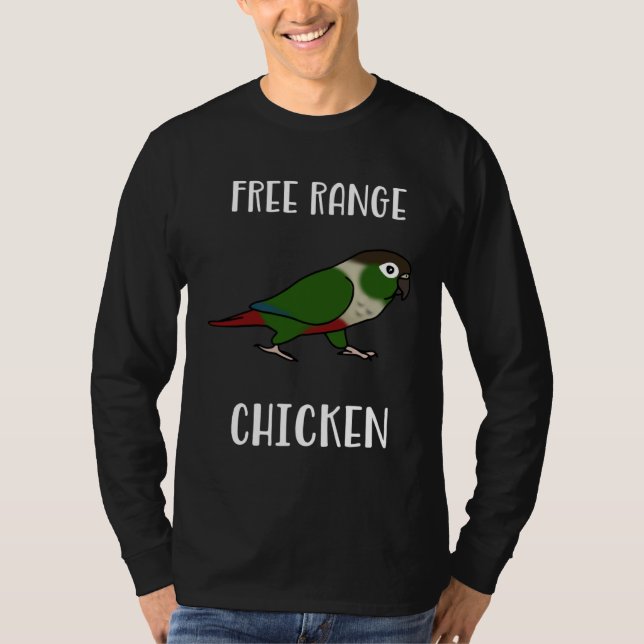 Camiseta Free Range Chicken Green Cheeked Conure Parrot Bir (Anverso)