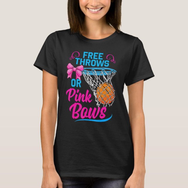 Camiseta Free Throws or Pink Bows Pregnancy Cute For Girls  (Anverso)