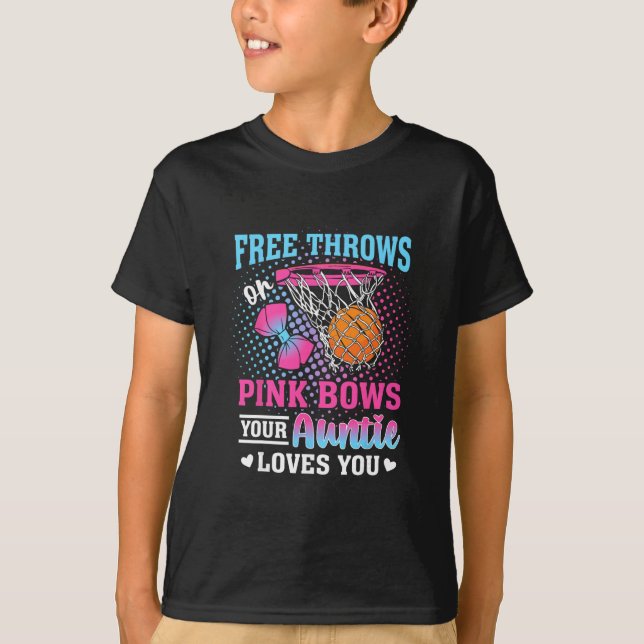 Camiseta Free Throws Or Pink Bows Your Auntie Loves You Gen (Anverso)