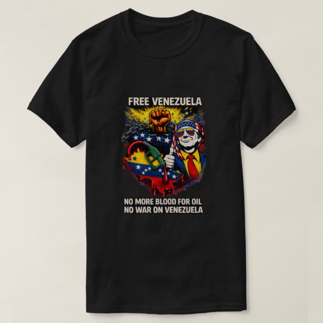 Camiseta Free Venezuela – Anti-War Protest T-Shirt  (Diseño del anverso)