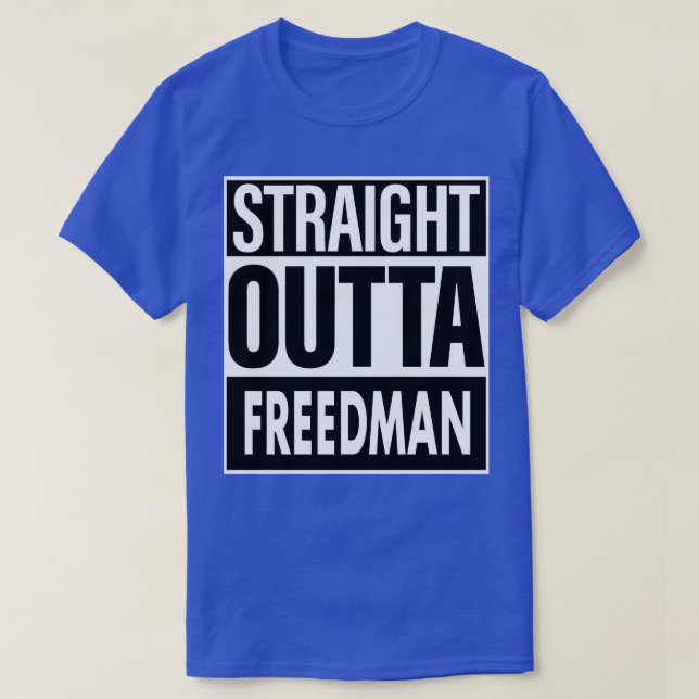 Camiseta Freedman Name Straight Outta Freedman (Diseño del anverso)
