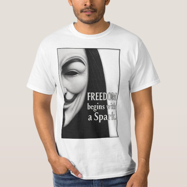 Camiseta Freedom Begins With a Spark (Anverso)