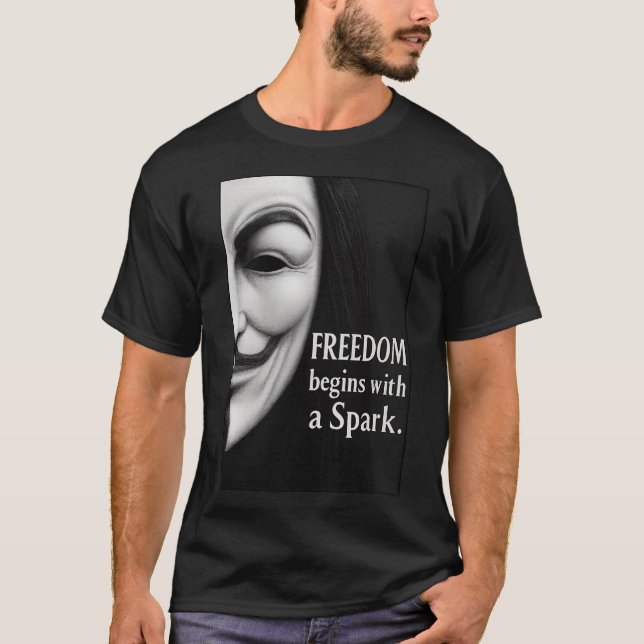 Camiseta Freedom Begins With a Spark (Anverso)