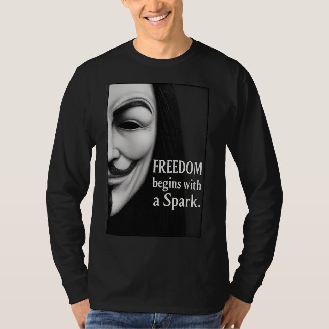 Camiseta Freedom Begins With a Spark (Anverso)