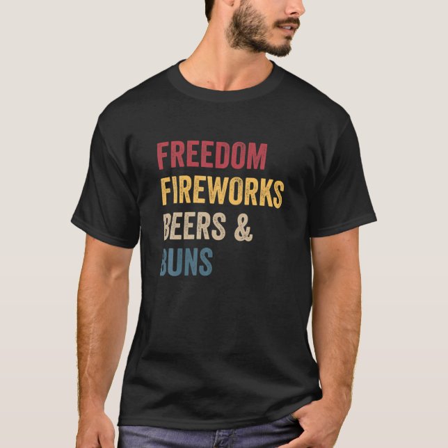 Camiseta Freedom Fireworks Beers Buns Gracioso 4 De Julio (Anverso)