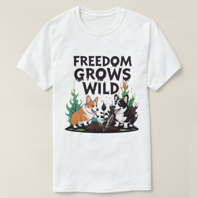 Camiseta Freedom Grows Wild – Scary Corgi Gardening Cartoon (Diseño del anverso)