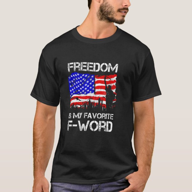 Camiseta Freedom Is My Favorite F word Military Veteran (Anverso)