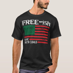 Camiseta Freeish Desde 1865, 18 De Junio, Pescado Libre, Ne