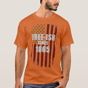 Camiseta Freeish desde 1865 bandera africana norteamericana