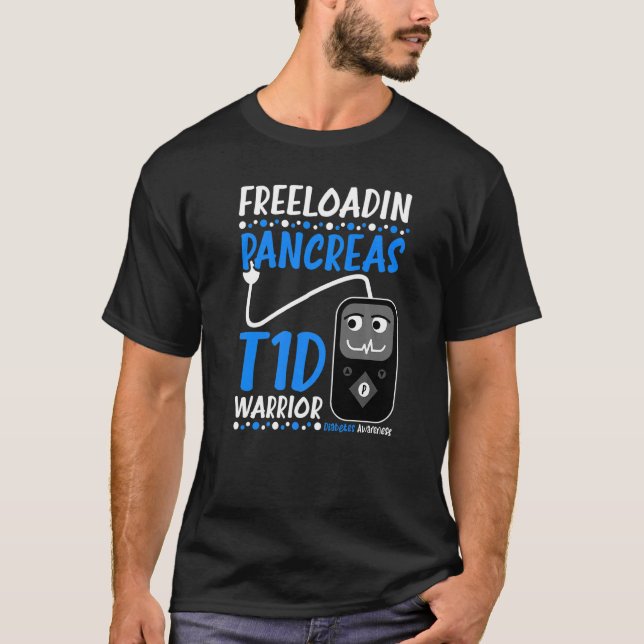 Camiseta Freeloadin Pancreas Tipo 1 Guerrero Bomba de insul (Anverso)