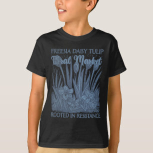 Camiseta Freesia Daisy Tulip Nacido En Resistencia Subtil