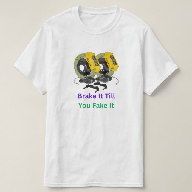 Camiseta Frenar hasta que lo hagas (Diseño del anverso)