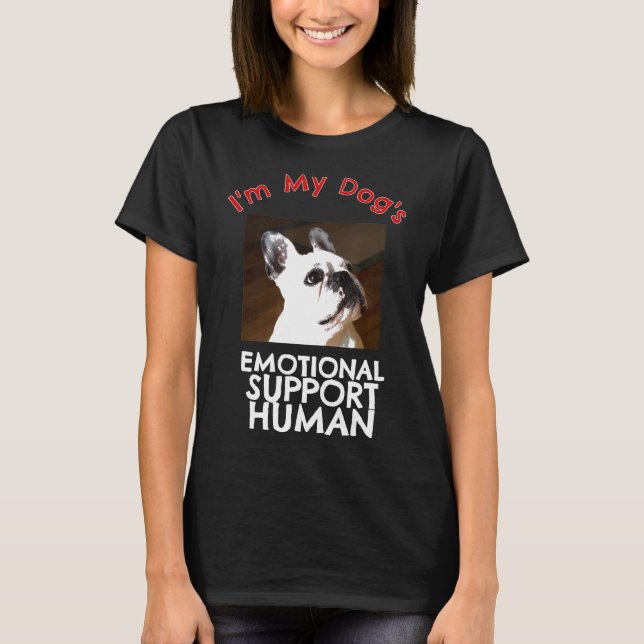 Camiseta French Bull Dog Emotional Support Human (Anverso)