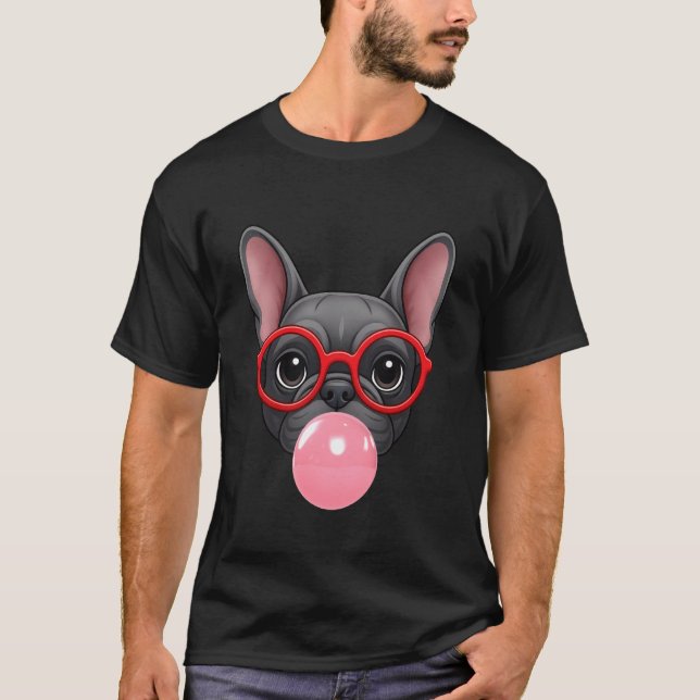 Camiseta French Bulldog Bubble Gum Dog Mom Dad Glasses Funn (Anverso)