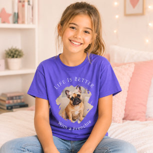 Camiseta French Bulldog Frenchie Foto La vida es mejor chic