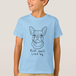 Camiseta French Bulldog Line Art. Built Small. Loved Big.
