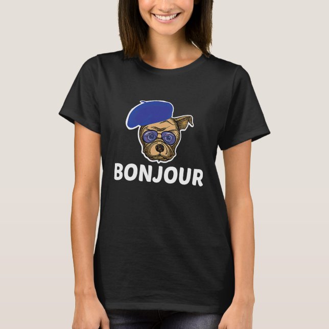 Camiseta French Bulldog Squad Bonjour  Dog  Quote (Anverso)