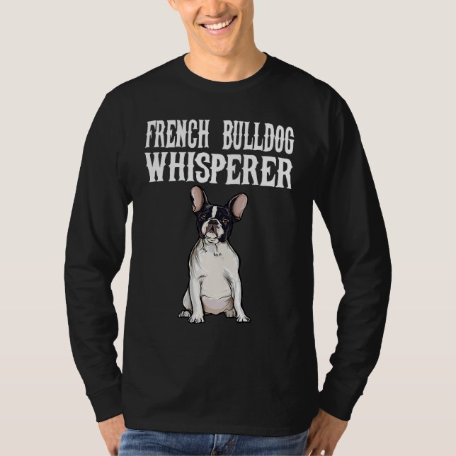 Camiseta French Bulldog Wisperer  Dog (Anverso)