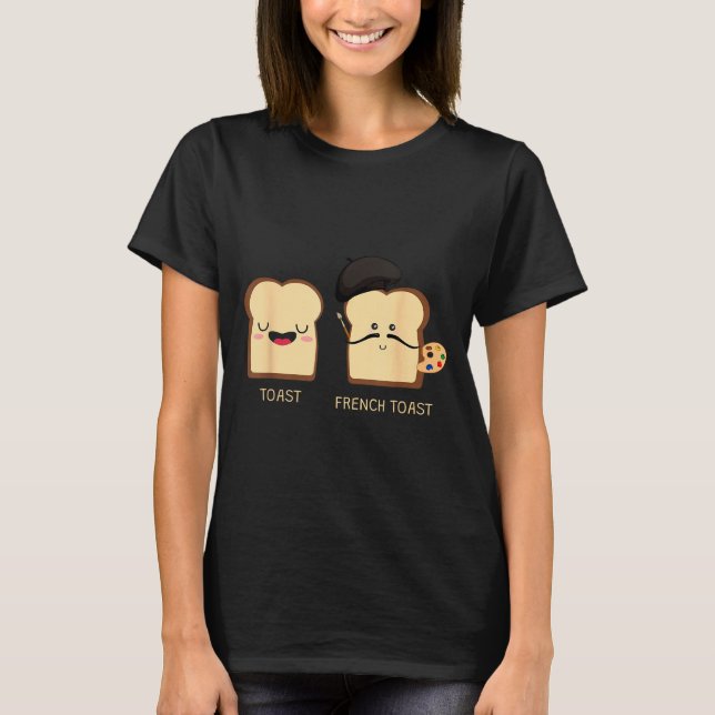 Camiseta French Toast Funny Pun Novelty  (Anverso)