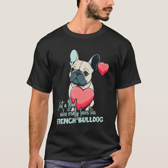 Camiseta Frenchblldog con papá de globo de corazón que ama  (Anverso)