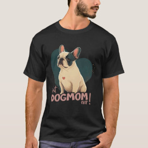 Camiseta Frenchbulldog Con Corazón Mejor Dogmom