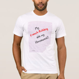 Camiseta Frenchie Ate My Homework