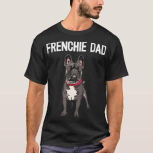 Camiseta Frenchie Dad Black French Bulldog Padre Funny Homb