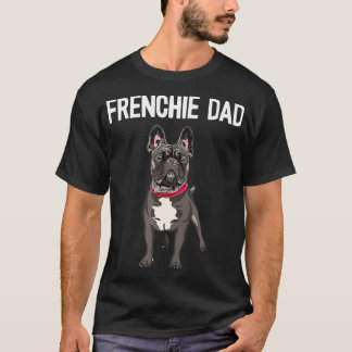 Camiseta Frenchie Dad Black French Bulldog Padre Funny Homb