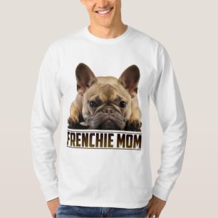 Camiseta Frenchie: Día de la Madre para la Madre Bulldog Fr