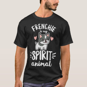 Camiseta Frenchie Es Mi Cita De Espíritu Animal Para Una Fr