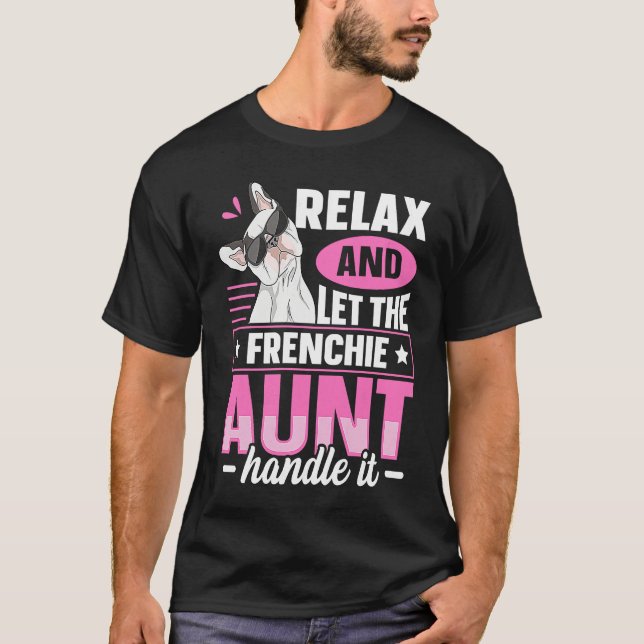 Camiseta Frenchie for a Frenchie aunt (Anverso)