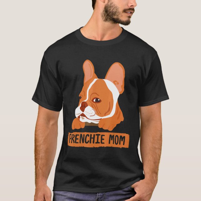 Camiseta Frenchie Frenchie Mom Clothes Dog Face (Anverso)