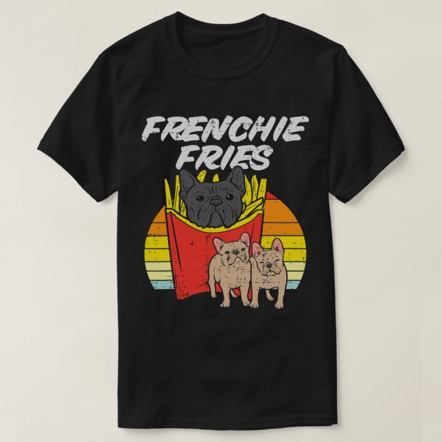 Camiseta Frenchie Fries Bulldog francés gracioso perro Masc (Diseño del anverso)