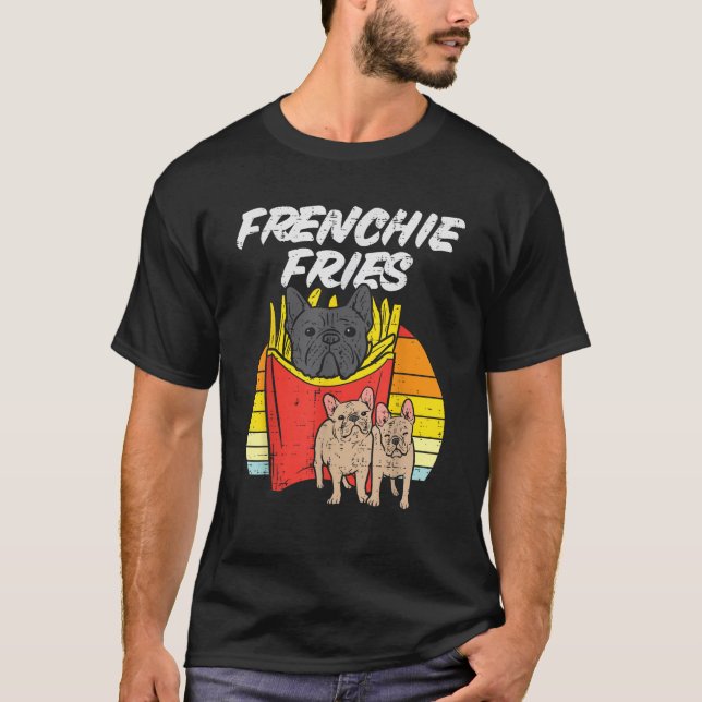 Camiseta Frenchie Fries Bulldog francés gracioso perro Masc (Anverso)