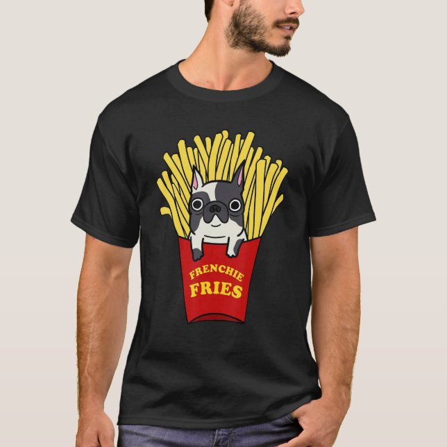 Camiseta Frenchie Fries Cute Perro Bulldog Francés (Anverso)