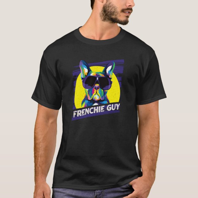 Camiseta Frenchie Guy Dog Dad Humor Fur Dad French Bulldog  (Anverso)