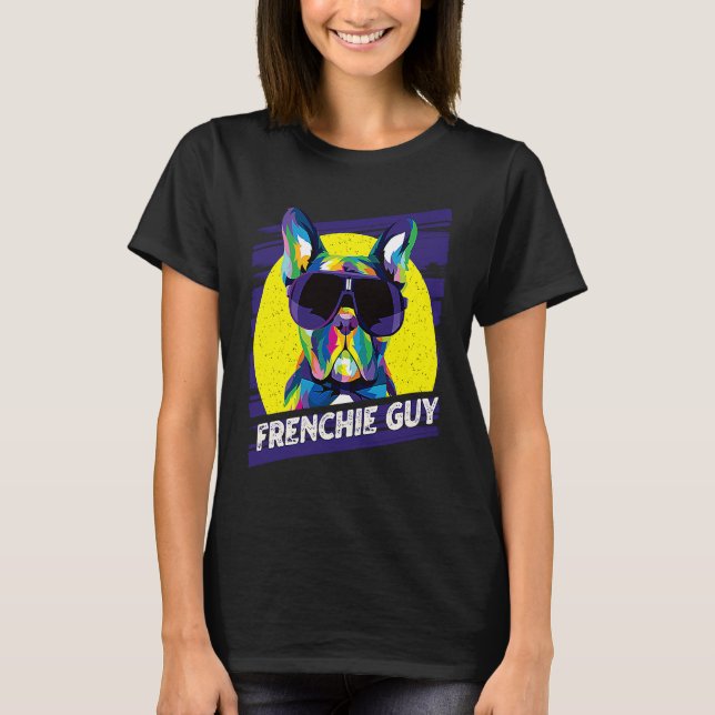 Camiseta Frenchie Guy  Dog Dad Humor Fur Dad French Bulldog (Anverso)