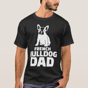 Camiseta Frenchie Mens Bulldog francés papá