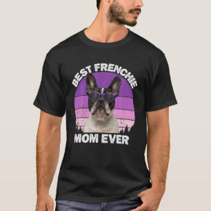 Camiseta Frenchie Mom Divertido Bulldog Francés Para Las Mu
