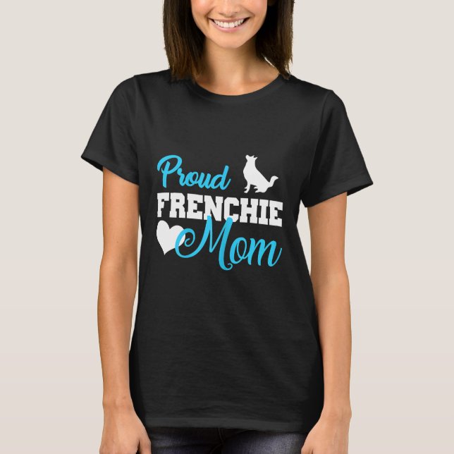 Camiseta Frenchie Mujeres Frenchie Mamá dulce Bulldog franc (Anverso)