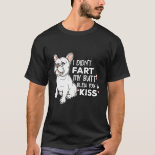 Camiseta Frenchie, No Me Molesté El Sombrero Te Golpeé Un B